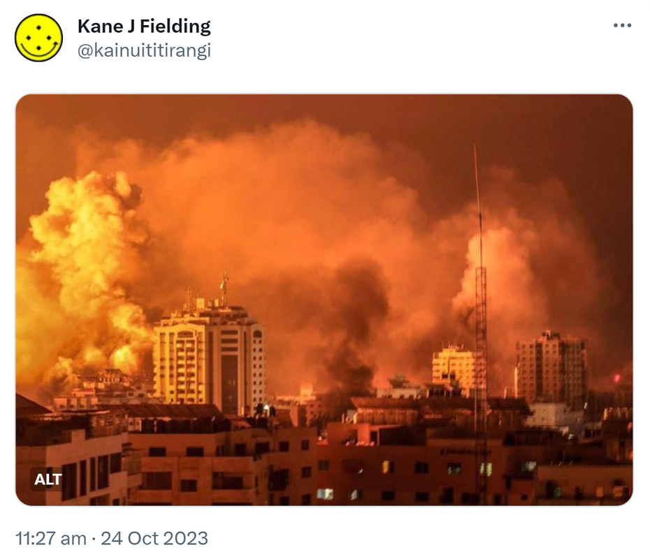 Israel bombing Gaza. 11:27 am · 24 Oct 2023.