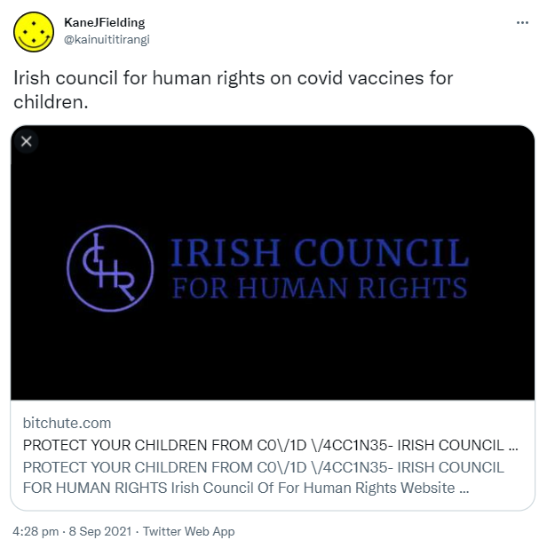 Irish council for human rights on covid vaccines for children. chute.rocks. 4:28 pm · 8 Sep 2021.