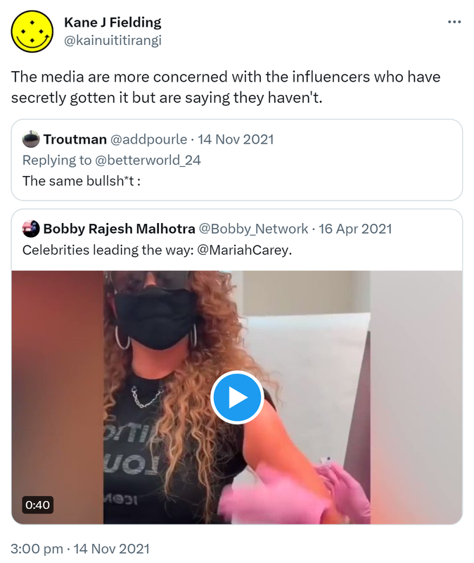 The media are more concerned with the influencers who have secretly gotten it but are saying they haven't. Quote Tweet. Troutman @addpourle @Kukicat7. The same bullshit. 3:00 pm · 14 Nov 2021.