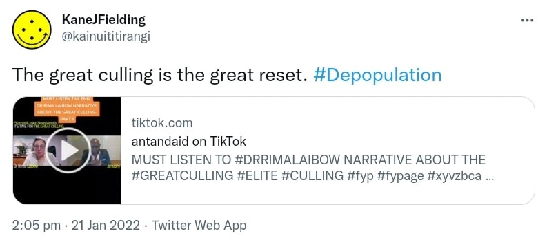 The great culling is the great reset. Hashtag Depopulation. tiktok.com antandaid on TikTok MUST LISTEN TO Hashtag DRRIMALAIBOW NARRATIVE ABOUT THE Hashtag GREAT CULLING. Hashtag ELITE. Hashtag CULLING. Hashtag fyp. Hashtag fypage. Hashtag xyvzbca. Hashtag informed. Hashtag rulers. PART 1. 2:05 pm · 21 Jan 2022.