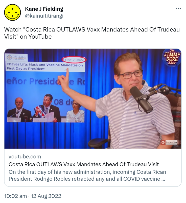 Watch Costa Rica OUTLAWS Vaxx Mandates Ahead Of Trudeau Visit on Youtube.com. On the first day of his new administration, incoming Costa Rican President Rodrigo Robles retracted any and all COVID vaccine mandates, for both public and private workers as well as children. 10:02 am · 12 Aug 2022.