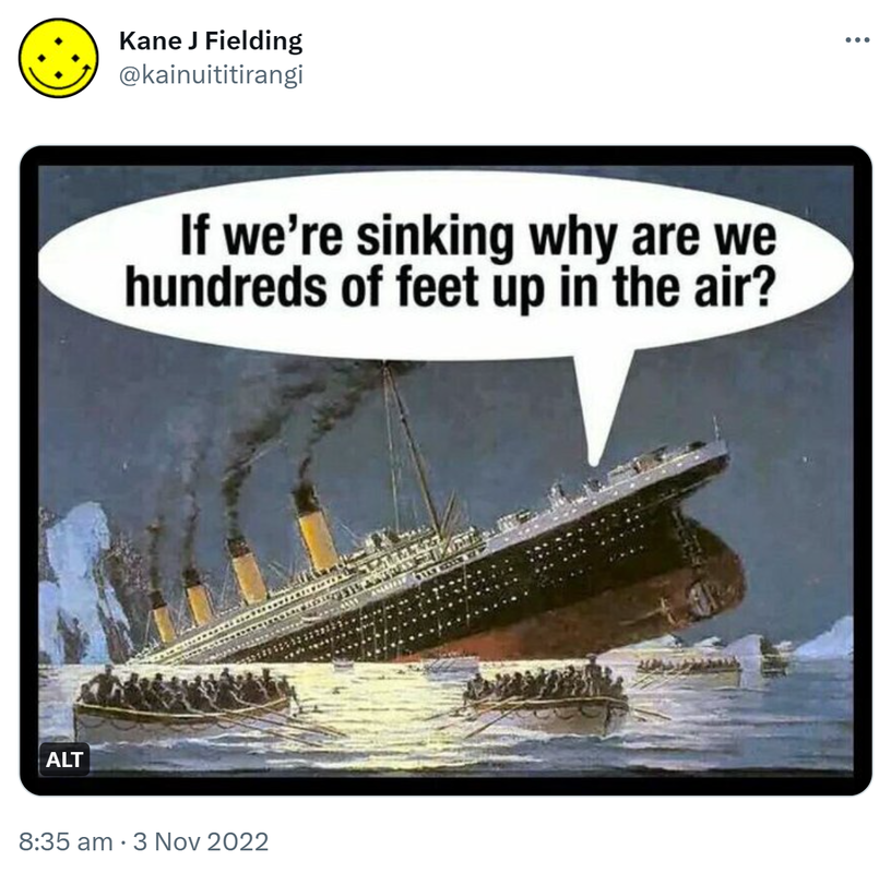 If we're sinking why are we hundreds of feet up in the air? 8:35 am · 3 Nov 2022.
