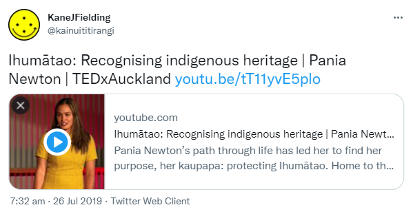 Ihumātao. Recognising indigenous heritage. Pania Newton. TED x Auckland. via @YouTube. Pania Newton’s path through life has led her to find her purpose, her kaupapa, protecting Ihumātao. Home to the earliest inhabitants of New Zealand. 7:32 am · 26 Jul 2019.