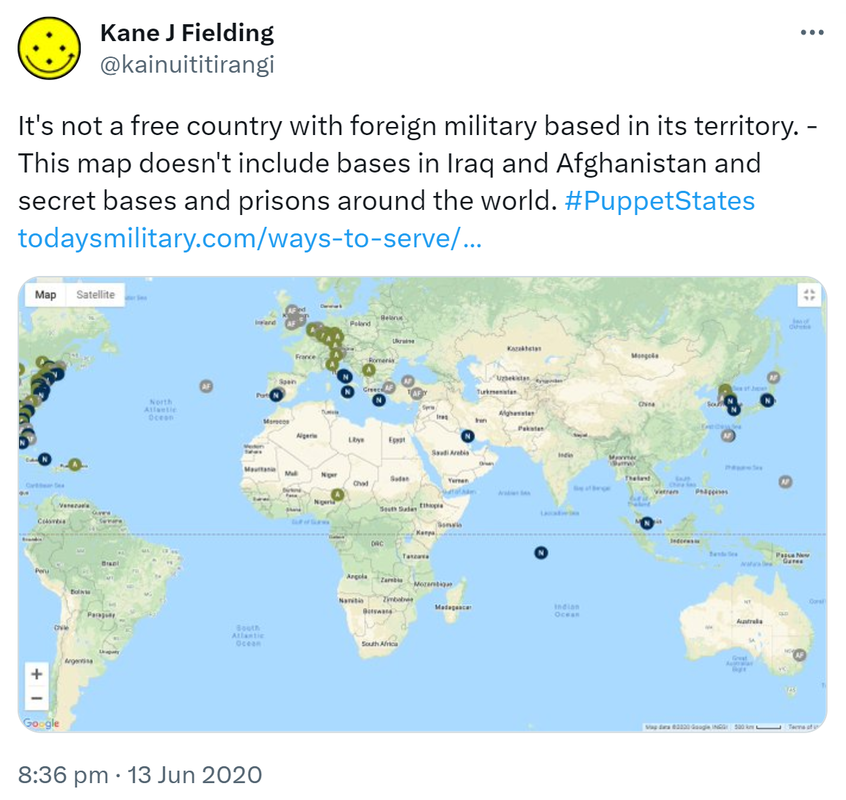 It's not a free country with foreign military based in its territory. - This map doesn't include bases in Iraq and Afghanistan and secret bases and prisons around the world. Hashtag Puppet States. todaysmilitary.com. Map of US Military bases around the world. 8:36 pm · 13 Jun 2020.