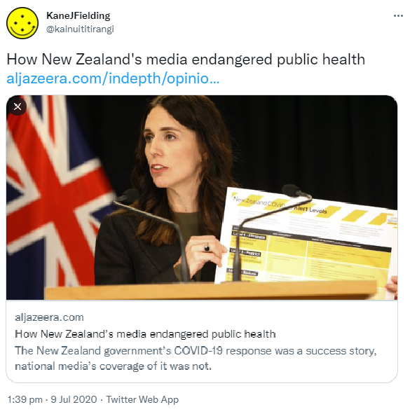 How New Zealand's media endangered public health. Aljazeera.com. 1:39 pm · 9 Jul 2020.